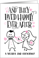 Anniversary, They Lived Happily Ever After, 5 Years and Counting card