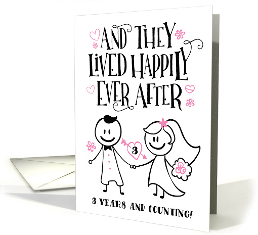 Anniversary, They Lived Happily Ever After, 3 Years and Counting card