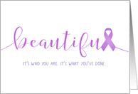 Cancer Survivor Congratulations - You are Beautiful card