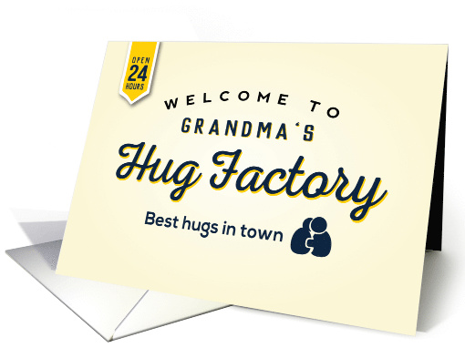 Encouragement, Welcome to Grandma's Hug Factory, Best... (1491244)