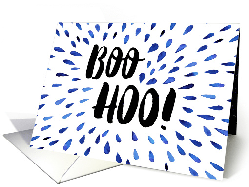 Boo Hoo! I Miss You, with Painted Watercolor Tears card (1496082)