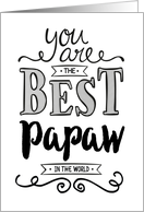 Best Papaw in the World Birthday card