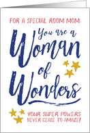 Room Mom Thanks - You are a Woman of Wonders! card
