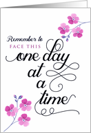 Thinking of You, Cancer Patient, Face This One Day at a Time card