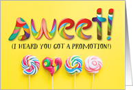 Promotion Congratulations with Candy and Lollipops card