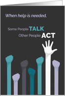 Volunteer Thanks - Some People TALK, Other People ACT card