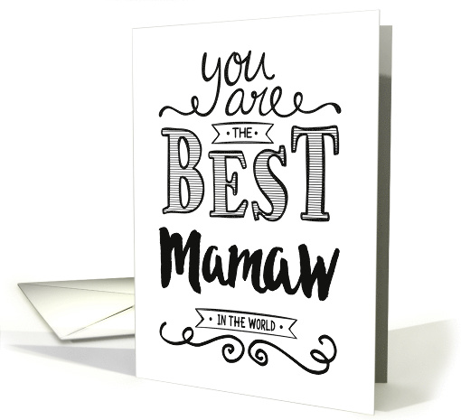 Best Mamaw in the World Birthday card (1511984)