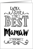 Best Mamaw in the World Birthday card