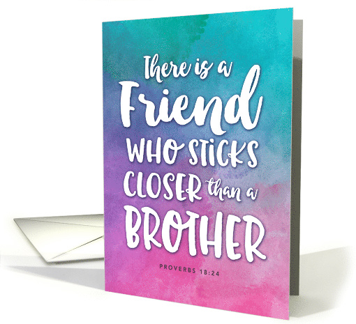 Friend Thanks - You're A Friend Who Sticks Closer than a Brother card