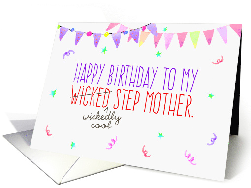 Step Mother Birthday, Funny - Wicked (Wickedly Cool) Stepmother card