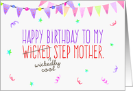 Step Mother Birthday, Funny - Wicked (Wickedly Cool) Stepmother card