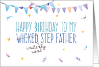 Step Father Birthday, Funny - Wicked (Wickedly Cool) Step Father card
