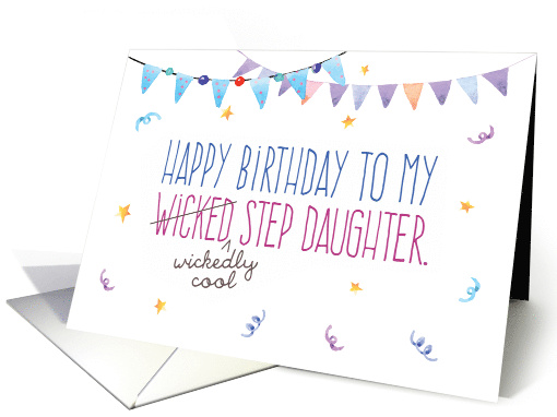 Step Daughter Birthday, Funny - Wicked (Wickedly Cool)... (1522442)