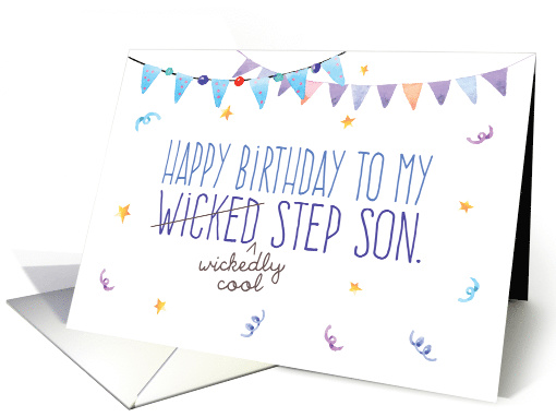 Step Son Birthday, Funny - Wicked (Wickedly Cool) Step Son card