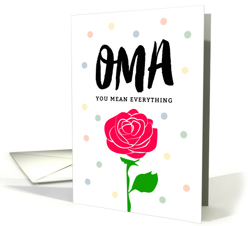 Happy Mother's Day - Oma, You Mean Everything card (1522486)