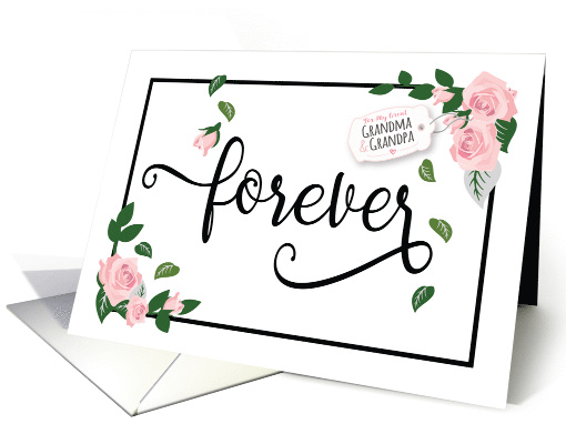 Anniversary, Great Grandparents - You Make Forever Look Beautiful card