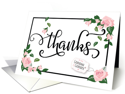 Grandparents Thanks - Elegant Calligraphy with Pink Roses... (1528030)