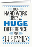 Husband Thanks - Your Hard Work Makes a Huge Difference card