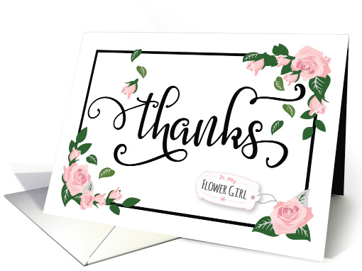 Flower Girl Thanks - Elegant Calligraphy and Pink Roses &... (1528458)
