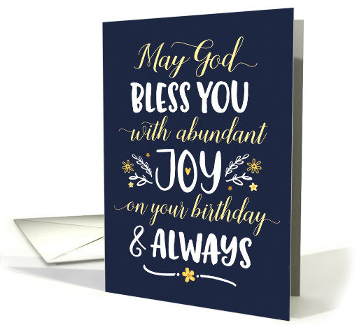 Birthday, Religious - May God Bless you with Joy On your Birthday card