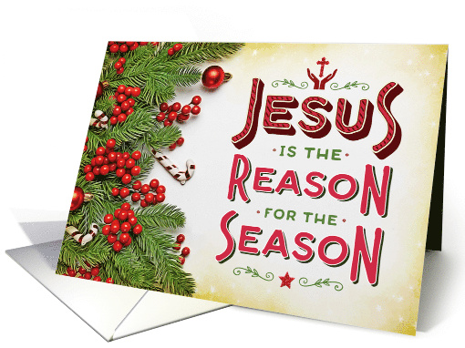 Religious Christmas, Jesus is the Reason for the Season... (1547912)