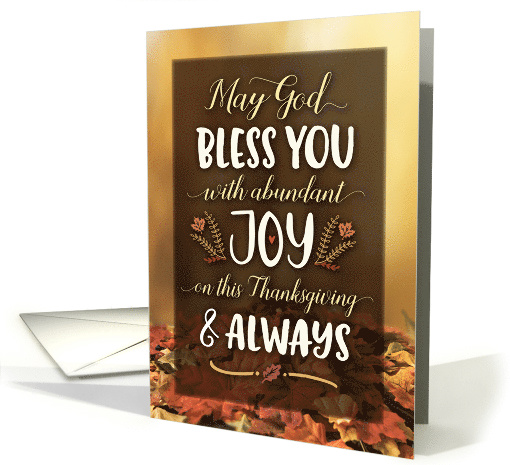 Thanksgiving - May God Bless you with Joy On Thanksgiving card