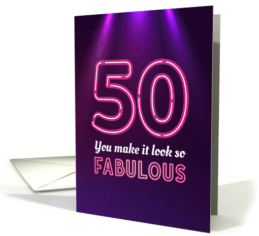 50th Birthday, You Make it Look so Fabulous! card (1548934)