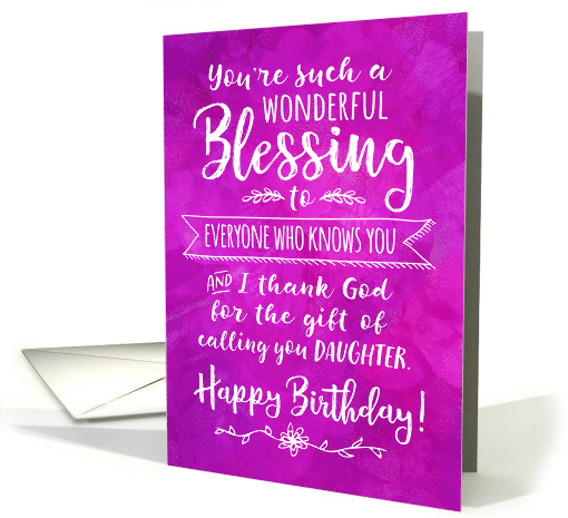 Daughter Birthday, You're such a Wonderful Blessing card (1555072)