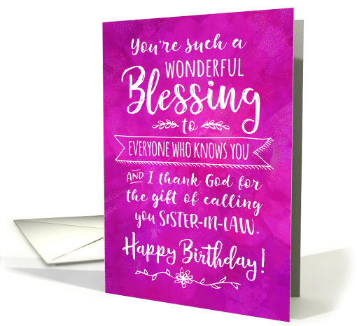 Sister-in-Law Birthday, You're such a Wonderful Blessing card