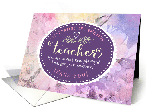 Teacher Thanks, Celebrating You & How Thankful I am for Guidance card