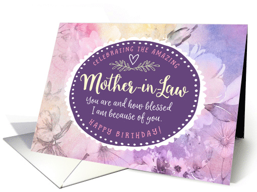 Mother-in-Law Birthday, Celebrating You & What a Blessing You Are card