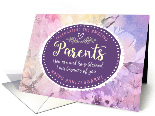 Parents Anniversary, Celebrating You & What a Blessing You Are card