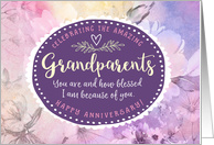 Grandparents Anniversary, Celebrating You & What a Blessing You Are card