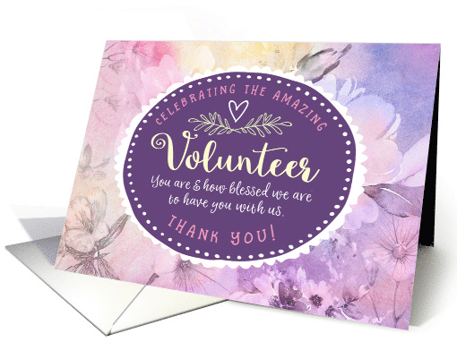 Volunteer Thanks, Celebrating the Blessing You Are to Us card