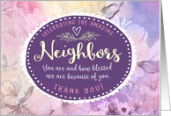 Neighbors Thanks, We Are Blessed Because of You! card