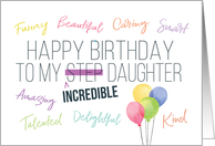 Step Daughter Birthday, Happy Birthday to My Incredible Daughter card