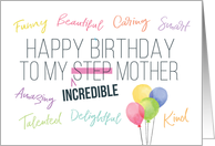 Step Mother Birthday, Happy Birthday to My Incredible Mother card