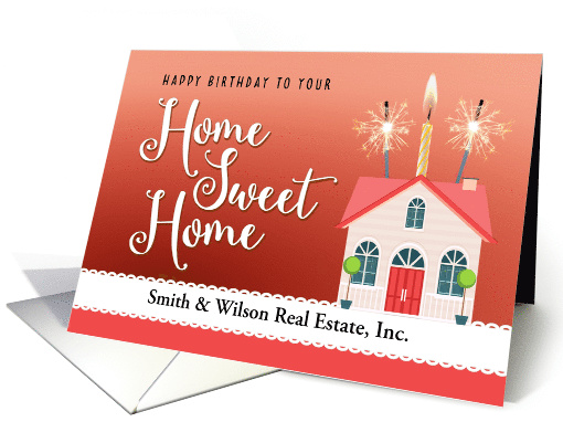 Custom Front, Happy Birthday to your Home Sweet Home from Realtor card