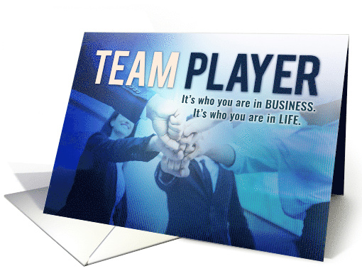 Employee Thanks, You're a TEAM PLAYER, in Business and in Life card