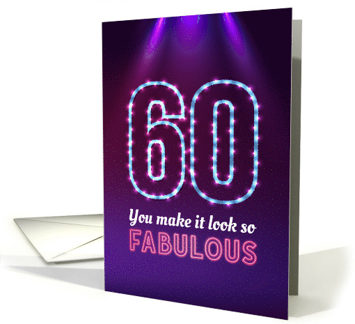 60th Birthday, You Make it Look so Fabulous! card (1561974)