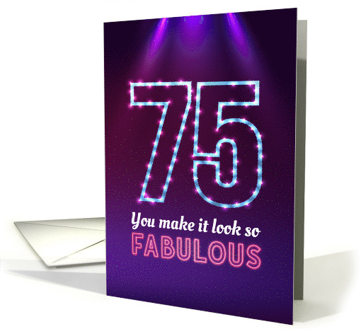 75th Birthday, You Make it Look so Fabulous! card (1563440)