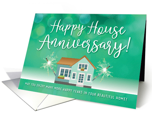 Happy House Anniversary From Realtor with House and Sparklers card