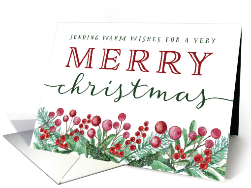 Christmas, Warm Wishes for a Very Merry Christmas with Holly card