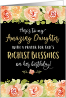 Daughter Birthday, Religious, Here’s to my Amazing Daughter card