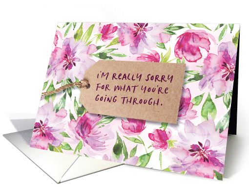 Encouragement, I'm Really Sorry for What You're Going Through card