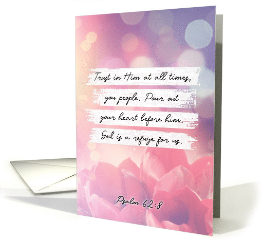 Christian Encouragement, God is Our Refuge with Floral Background card