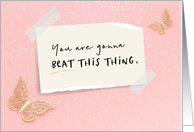 Encouragement, Cancer Diagnosis, You’re Gonna Beat this Thing card