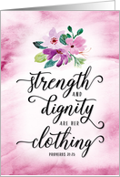 Faith Woman Birthday, Strength and dignity are her Clothing card
