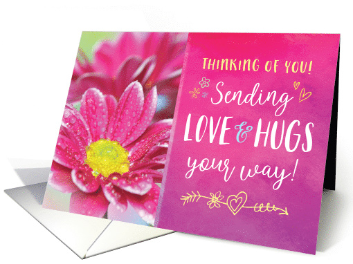 Thinking of You, Sending Love & Hugs your way! card (1604130)