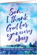 Happy Birthday, Son, I Thank God for you Every Day card